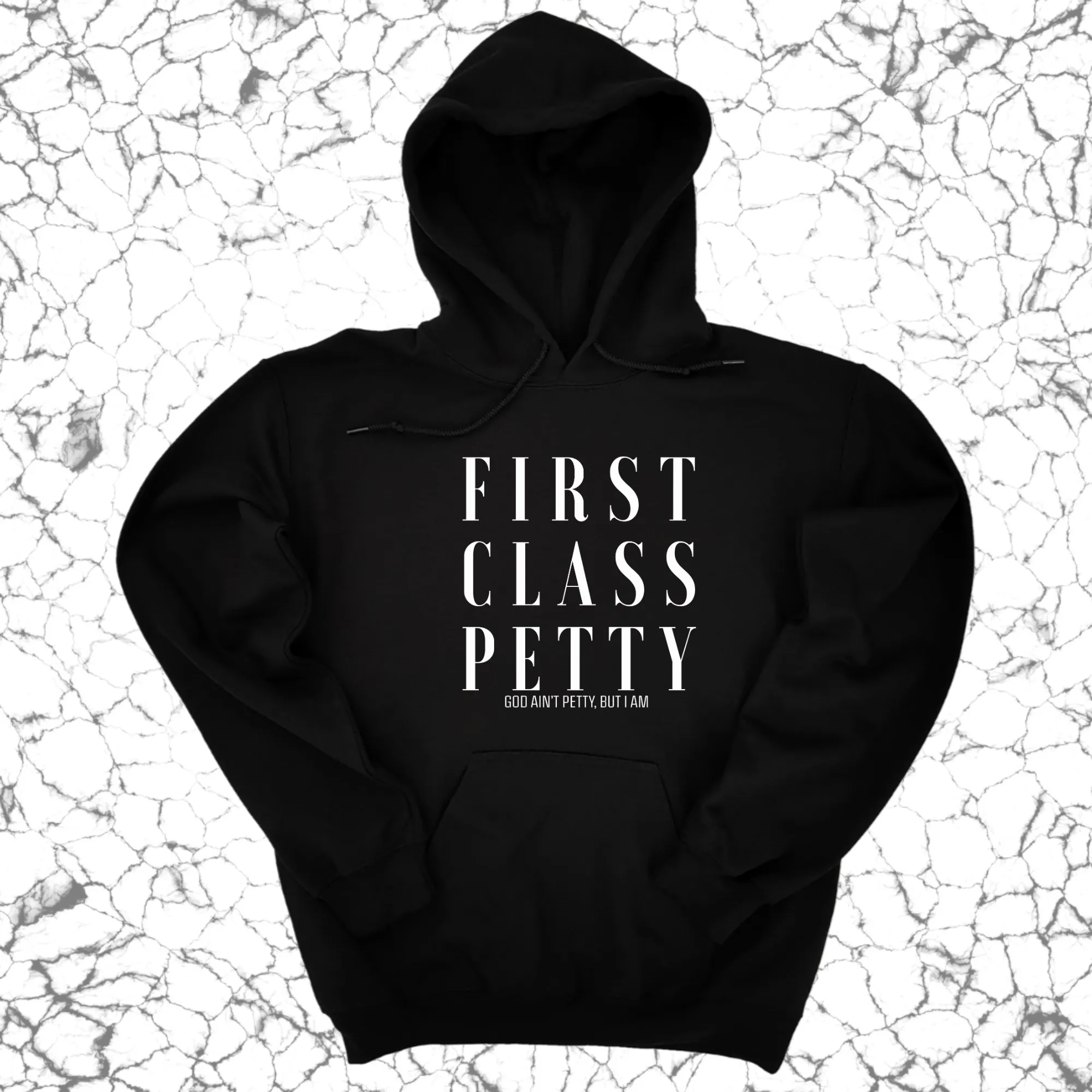 First Class Petty Unisex Hoodie