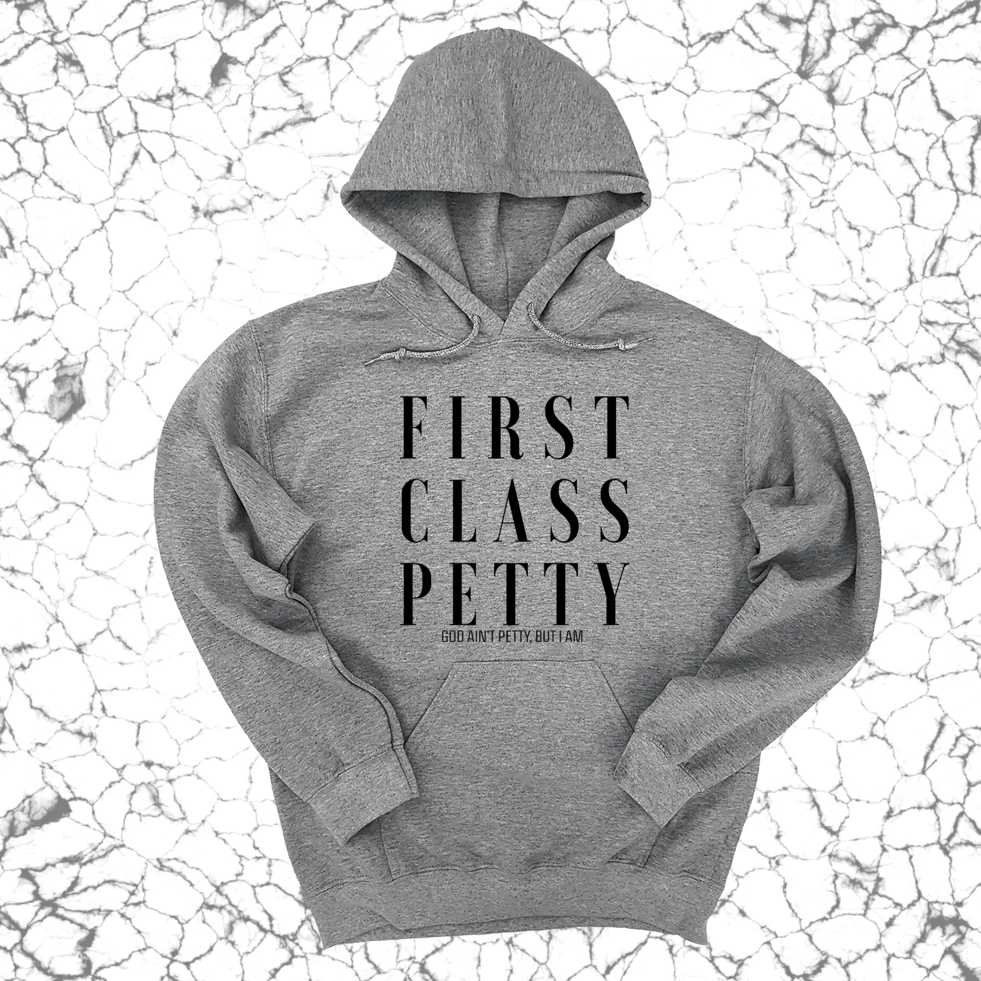 First Class Petty Unisex Hoodie