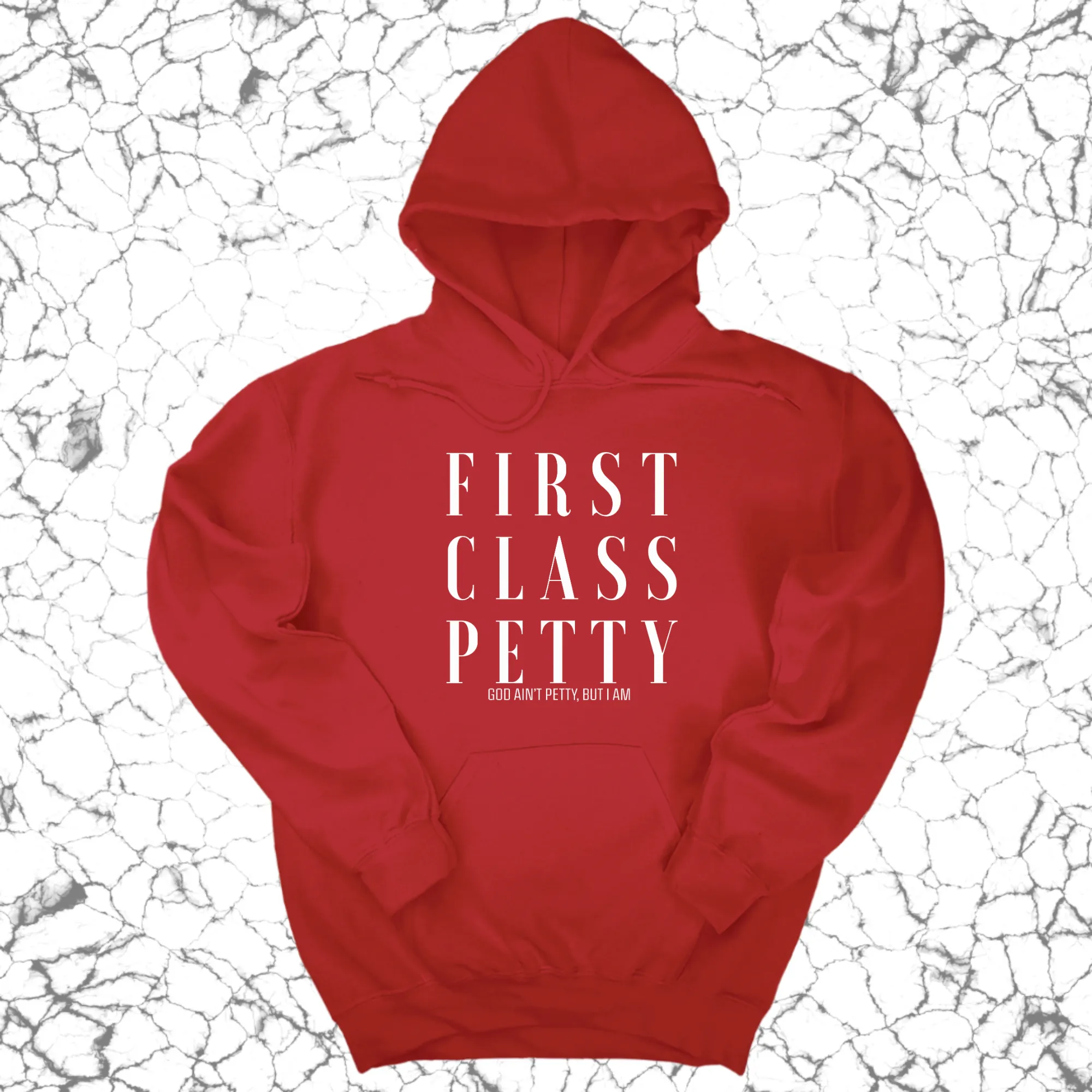 First Class Petty Unisex Hoodie