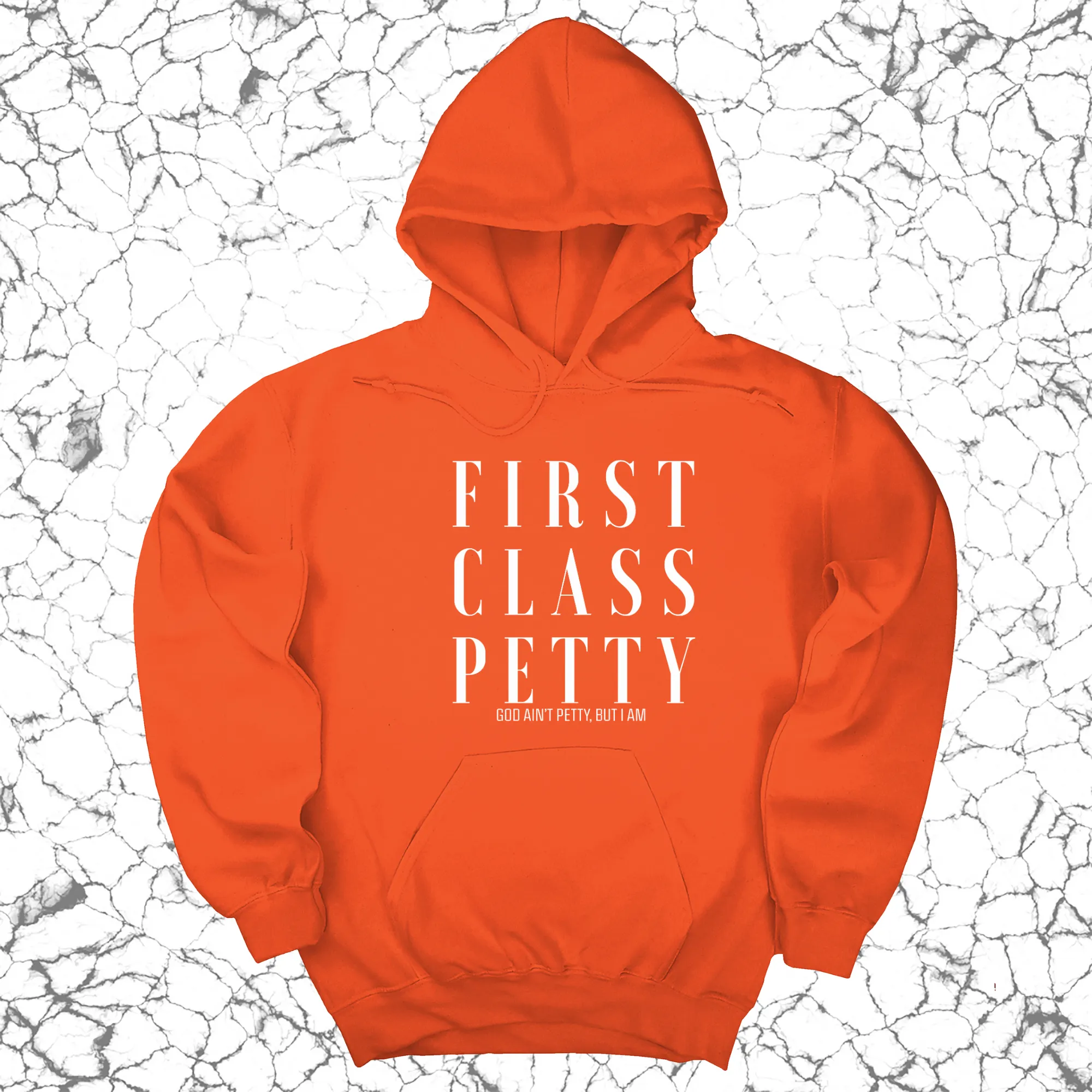First Class Petty Unisex Hoodie