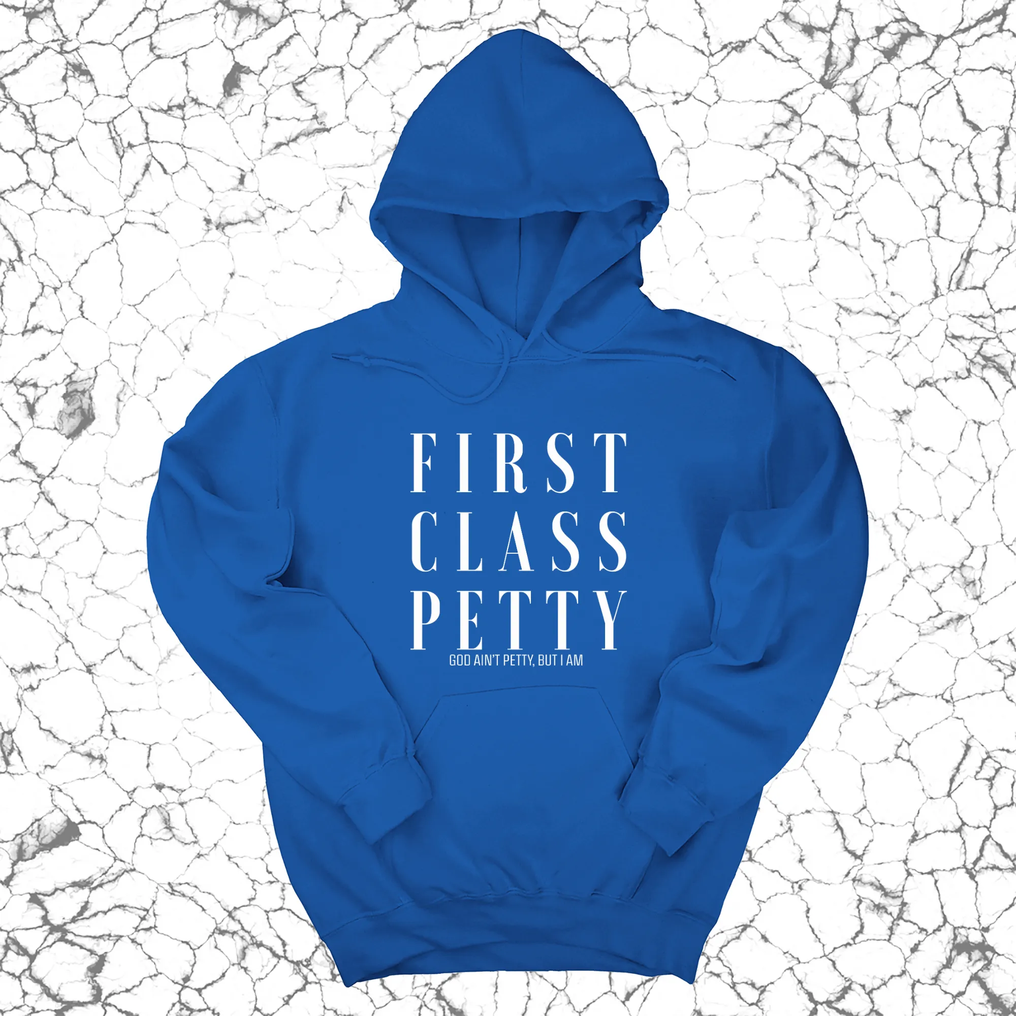 First Class Petty Unisex Hoodie