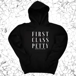 First Class Petty Unisex Hoodie