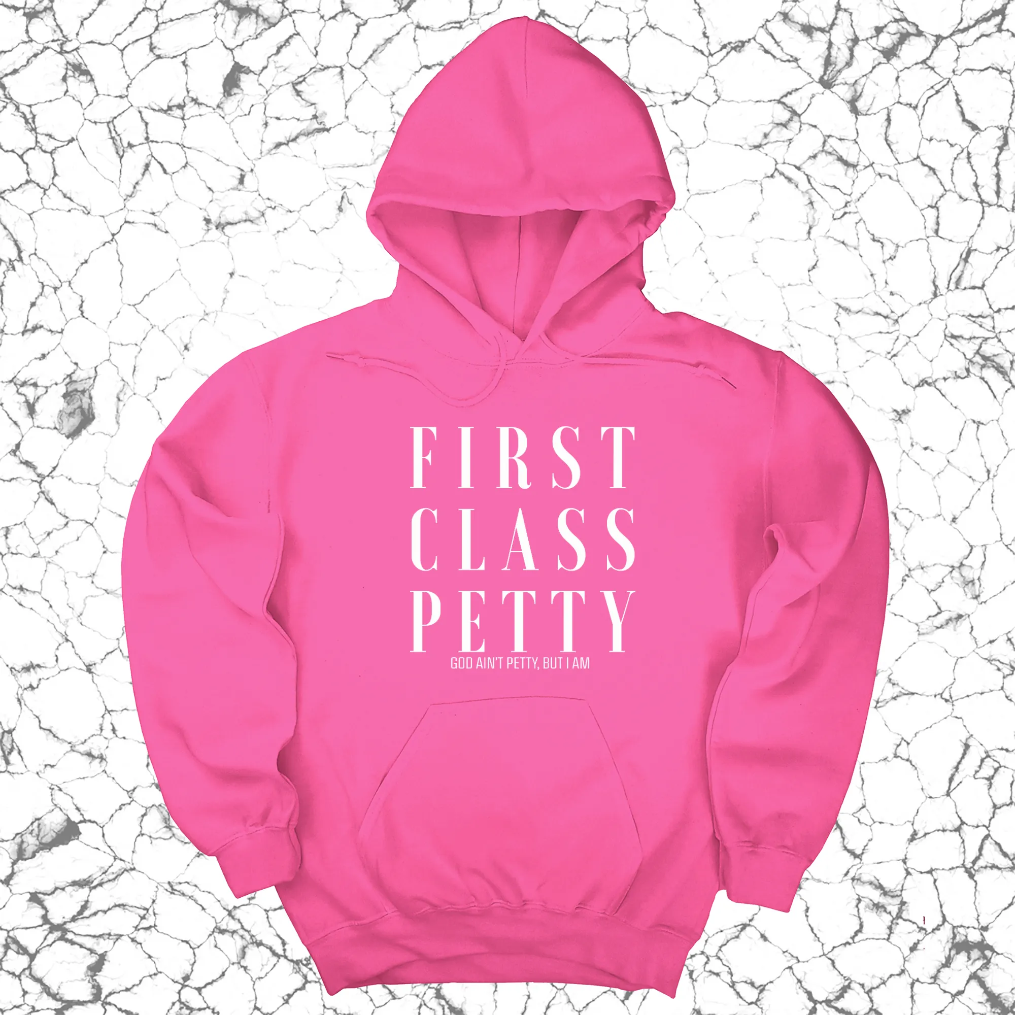 First Class Petty Unisex Hoodie
