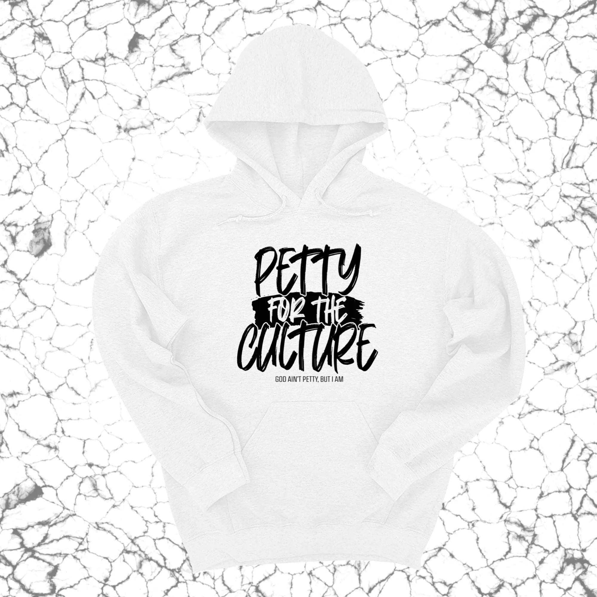 Petty for the culture Unisex Hoodie