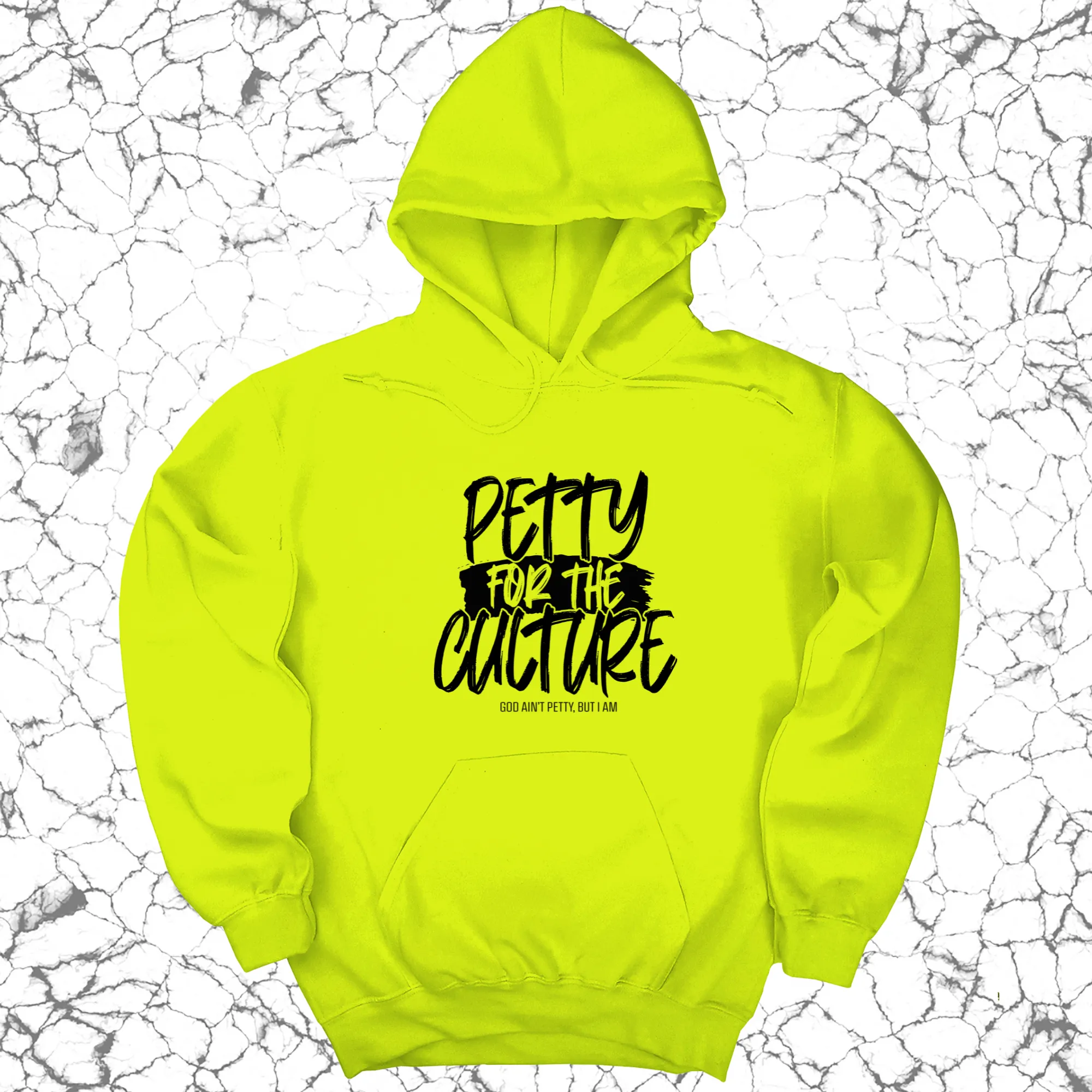Petty for the culture Unisex Hoodie