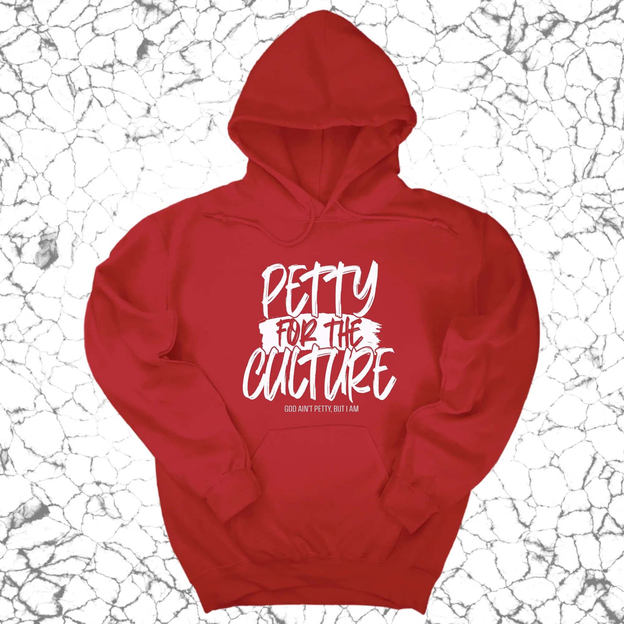 Petty for the culture Unisex Hoodie