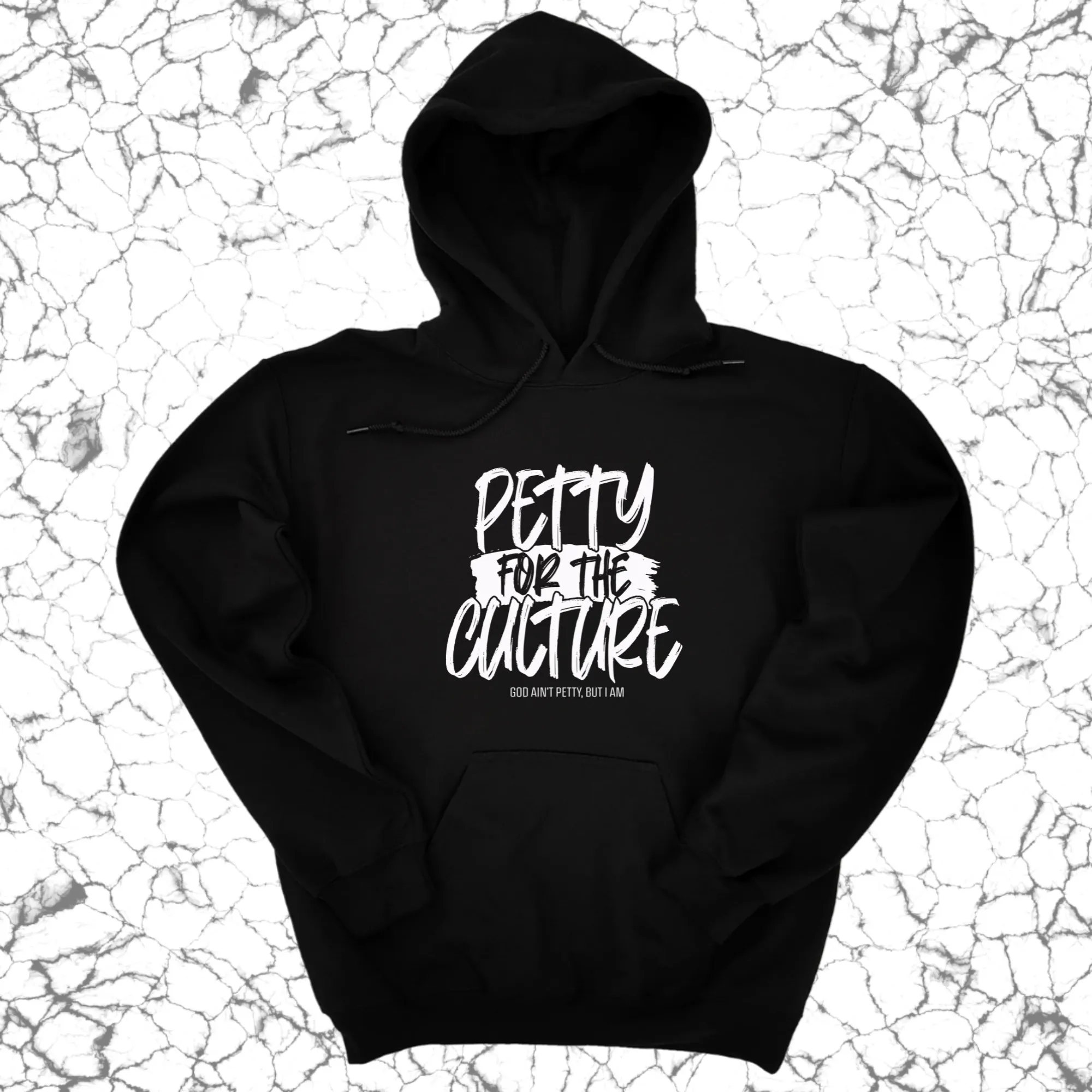 Petty for the culture Unisex Hoodie