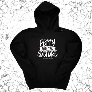 Petty for the culture Unisex Hoodie