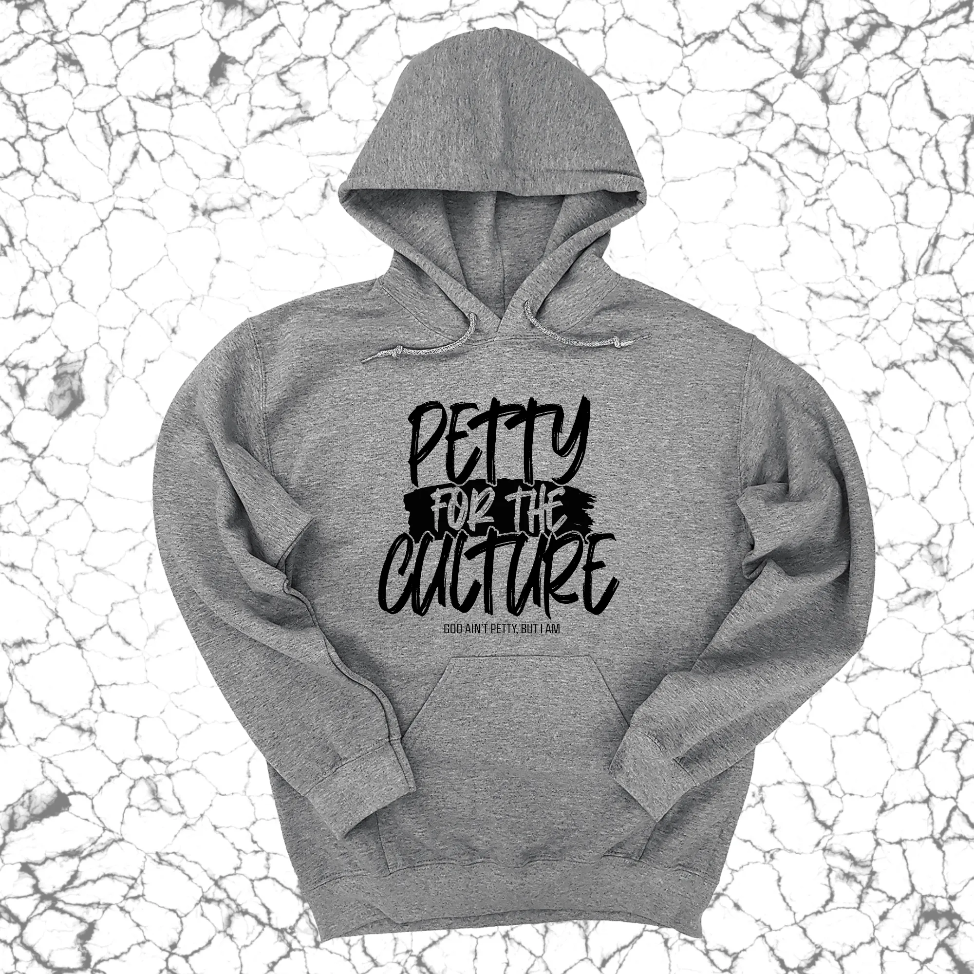 Petty for the culture Unisex Hoodie