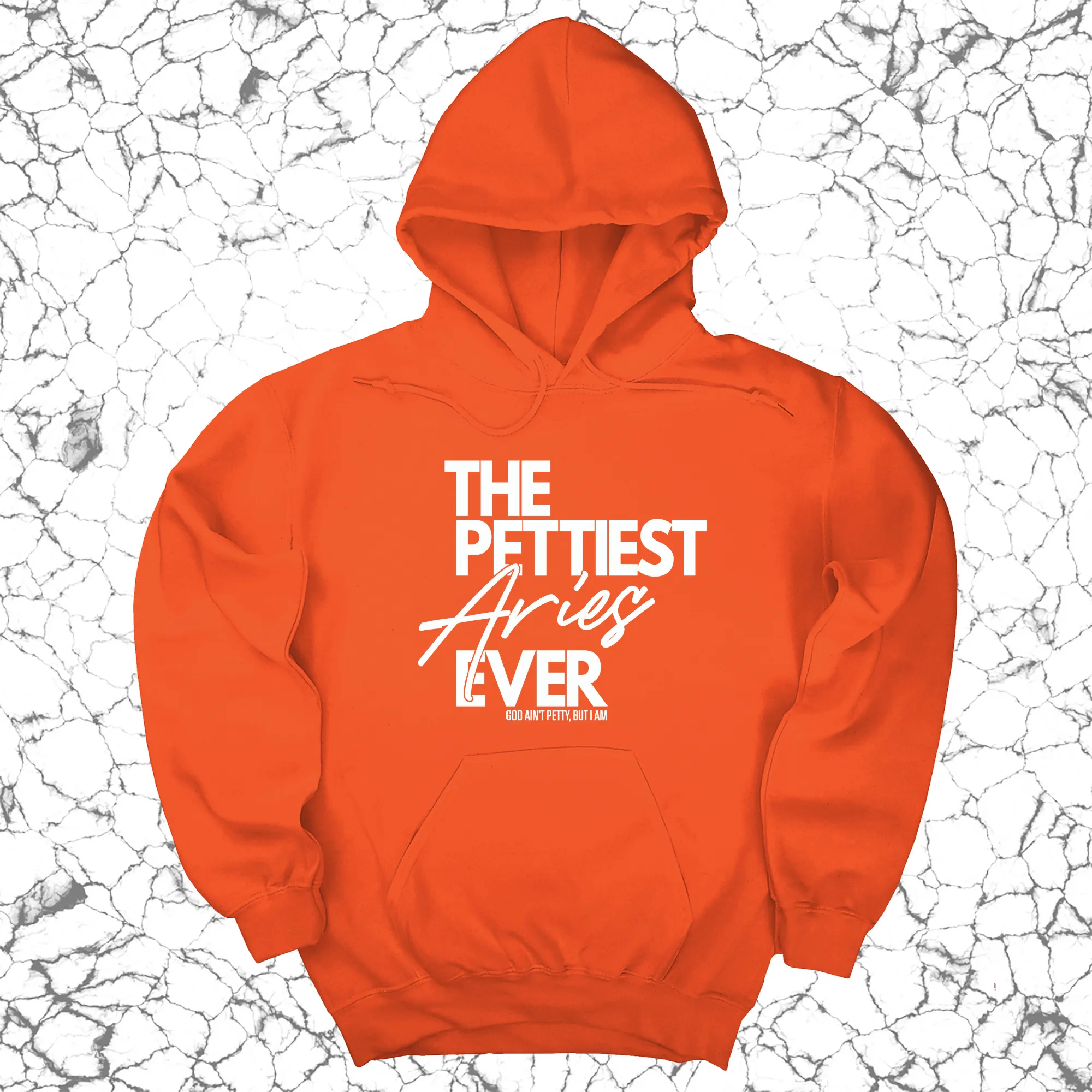 The Pettiest Aries Ever Unisex Hoodie