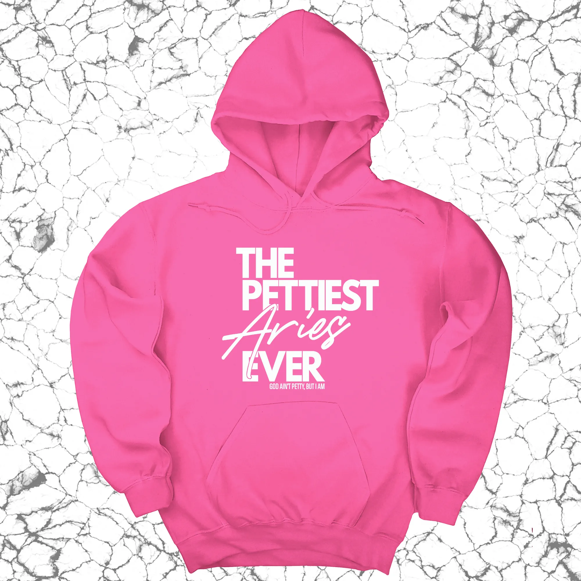 The Pettiest Aries Ever Unisex Hoodie